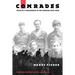 Comrades: Tales of a Brigadista in the Spanish Civil War