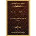 The Case of Miss R: The Interpretation of a Life Story