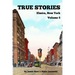 True Stories Elmira, New York Volume 5
