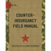 The U.S. Army/Marine Corps Counterinsurgency Field Manual