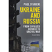 Ukraine and Russia: From Civilized Divorce to Uncivil War