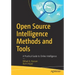 Open Source Intelligence Methods and Tools: A Practical Guide to Online Intelligence