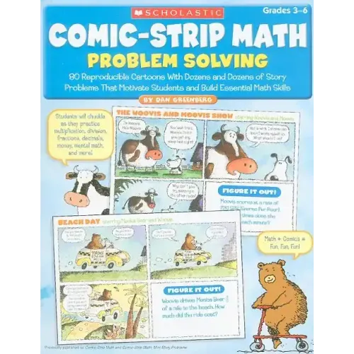 Comic-Strip Math: Problem Solving: 80 Reproducible Cartoons with Dozens and Dozens of Story Problems That Motivate Students and Build Essential Math S