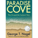 Paradise Cove: They Escaped the Cuckoo's Nest