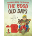 The Good Old Days: Coloring Book for Elderly