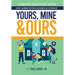 Yours, Mine & Ours: Estate Planning for People in Blended or Stepfamilies