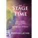 The Stage of Time: Secrets of the Past, The Nature of Reality, and the Ancient Gods of History