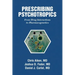 Prescribing Psychotropics: From Drug Interactions to Pharmacogenetics