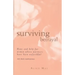 Surviving Betrayal: Hope and Help for Women Whose Partners Have Been Unfaithful * 365 Daily Meditations