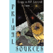Primal Sources: Essays on H. P. Lovecraft