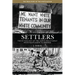 Settlers: The Mythology of the White Proletariat from Mayflower to Modern