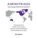 Ameristralia: Peace Through Strength for Humanity