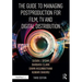 The Guide to Managing Postproduction for Film, Tv, and Digital Distribution: Managing the Process
