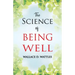 The Science of Being Well