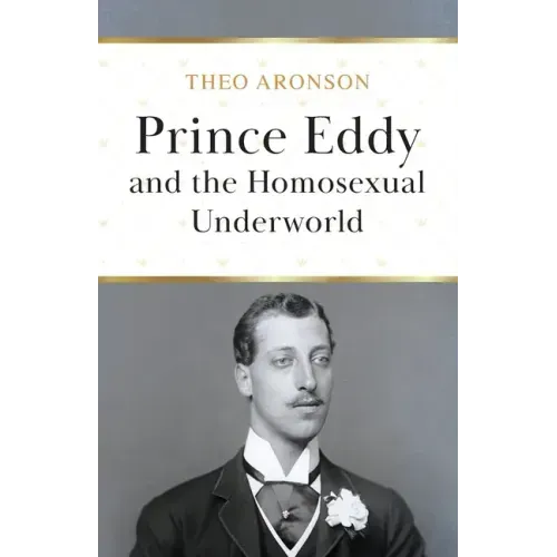 Prince Eddy and the Homosexual Underworld