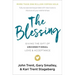 The Blessing: Giving the Gift of Unconditional Love and Acceptance