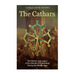 The Cathars: The History and Legacy of the Gnostic Christian Sect During the Middle Ages