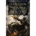 The Books of the South: Tales of the Black Company: Tales of the Black Company
