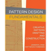 Pattern Design: Fundamentals: Construction and Pattern Making for Fashion Design