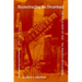 Reconstructing the Dreamland Updated Edition: The Tulsa Riot of 1921: Race, Reparations, and Reconciliation