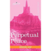 Perpetual Peace: A Philosophical Essay