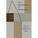 The Meaning of Meaning: A Study of the Influence of Language Upon Thought and of the Science of Symbolism