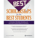 The Best Scholarships for the Best Students