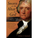 Sworn on the Altar of God: A Religious Biography of Thomas Jefferson