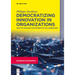Democratizing Innovation in Organizations: How to Unleash the Power of Collaboration