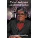 Victor H. Anderson: An American Shaman