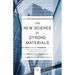 The New Science of Strong Materials: Or Why You Don't Fall Through the Floor