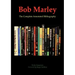 Bob Marley: The Complete Annotated Bibliography