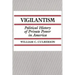 Vigilantism: Political History of Private Power in America