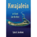 Kwajalein, An Island Like No Other