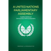 A United Nations Parliamentary Assembly: A policy review of Democracy Without Borders