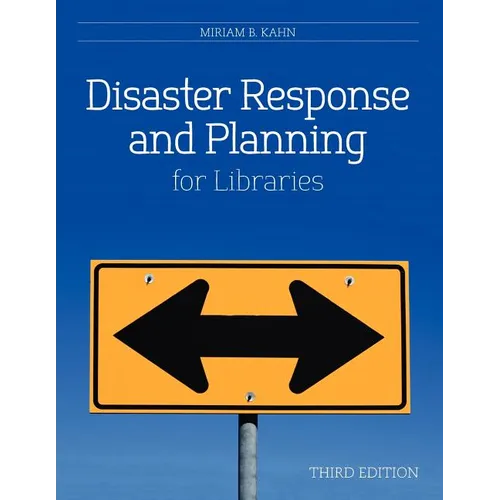 Disaster Response and Planning for Libraries