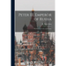 Peter III, Emperor of Russia: the Story of a Crisis and a Crime