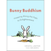 Bunny Buddhism: Hopping Along the Path to Enlightenment