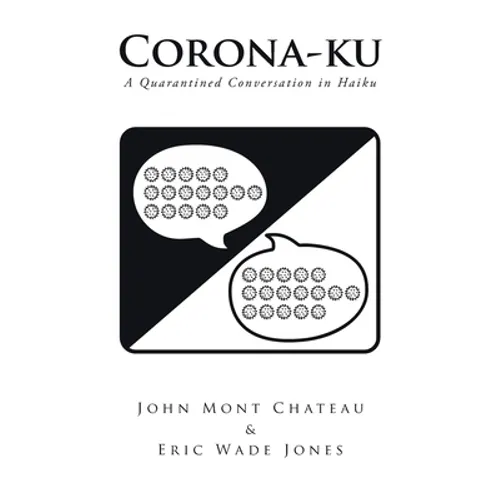 Corona-ku: A Quarantined Conversation in Haiku