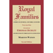 Royal Families: Americans of Royal and Noble Ancestry. Volume One, Gov. Thomas Dudley. Second Edition