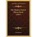 The Modern French Phrase Book (1841)