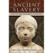 Ancient Slavery and Its New Testament Contexts