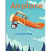 Airplane Coloring Book: Beautiful Illustrations featuring airplanes and jet fighters for Adults and Kids