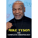 Mike Tyson - The Complete Chronology