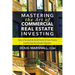 Mastering the Art of Commercial Real Estate Investing: How to Successfully Build Wealth and Grow Passive Income from Your Rental Properties