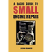 A Basic Guide To Small Engine Repair