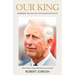 Our King: Charles III