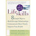 Lifeskills: 8 Simple Ways to Build Stronger Relationships, Communicate More Clearly, and Improve Your Health