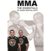 MMA, The essentials of Mixed Martial Arts