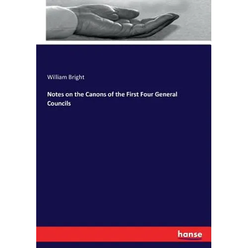 Notes on the Canons of the First Four General Councils